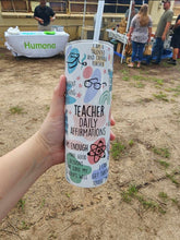 Load image into Gallery viewer, Teacher Daily Affirmations 20oz Sublimation Tumbler