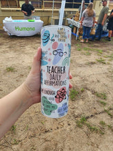 Load image into Gallery viewer, Teacher Daily Affirmations 20oz Sublimation Tumbler
