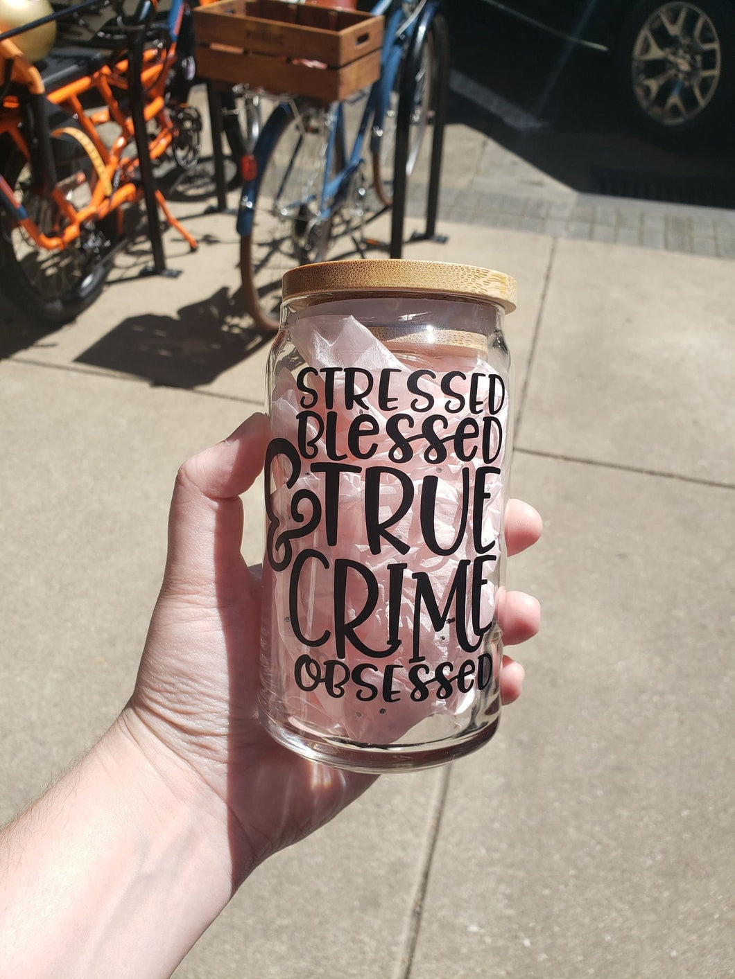 Stressed, Blessed and True Crime Obsessed Glass Cup